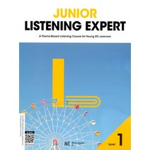 [NE능률(참고서)]Junior Listening Expert Level 1 : A Theme-Based Listening Course for Young EFL Learners, NE능률(참고서)
