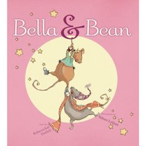 Bella & Bean Hardcover, Atheneum Books