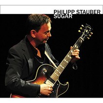 PHILIPP STAUBER - SUGAR 유럽수입반, 1CD
