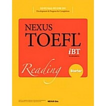 NEXUS TOEFL IBT READING STARTER, NEXUS EDU