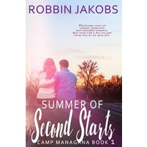 (영문도서) Summer of Second Starts: A Sweet Summer Romance Paperback, Independently Published, English, 9798692328434