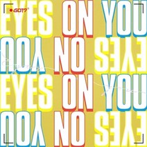 갓세븐 (GOT7) / Eyes On You: 미니앨범 (JYPK1004), CD ONLY