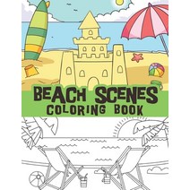 Beach scenes coloring book: Summer scenes Seashore scenes relaxing beach vacation islands and oce... Paperback, Independently Published, English, 9798722176905