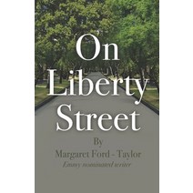 (영문도서) On Liberty Street Paperback, Independently Published, English, 9798544866701