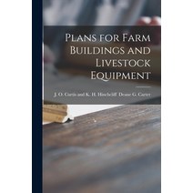 (영문도서) Plans for Farm Buildings and Livestock Equipment Paperback, Hassell Street Press, English, 9781013348914
