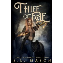 (영문도서) Thief of Fae: A New Adult Dark Urban Fantasy Fairytale Nursery Rhyme Retelling in a Post-Apoc... Paperback, Quick Quill Publishing, LLC, English, 9781736905517