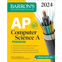 (영문도서) AP Computer Science a Premium 2024: 6 Practice Tests + Comprehensive Review + Online Practice Paperback, Barrons Educational Services, English, 9781506287911