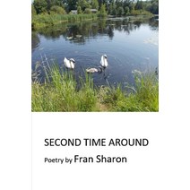 (영문도서) Second Time Around Paperback, Lulu.com, English, 9780359173747