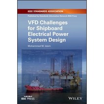 (영문도서) Vfd Challenges for Shipboard Electrical Power System Design Paperback, Wiley-IEEE Press, English, 9781119463382