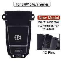 전자식 브레이크 스위치 주차 BMW 5 6 7 시리즈 F07 F10 F11 F12 X3 F18 F25 523i 528i 535i, 03 New Model F Series, 03 New Model F Series