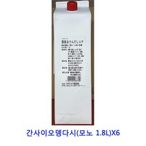 업소용 식자재 간사이오뎅다시(모노 1.8L)X6 대용량라면스프 치킨스톡 페페론치노 다시팩 가쓰오부시 짬뽕다시 시즈닝 사골분말 육수팩 후리가케 라면스프 향신료 혼다시 자연한알 마늘후레이크 소고기다시다 정향