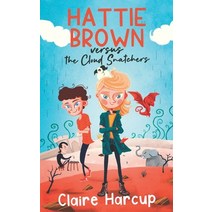Hattie Brown versus the Cloud Snatchers Paperback, Agora Books