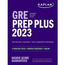 (영문도서) GRE Prep Plus 2023: 6 Practice Tests + Proven Strategies + Online Paperback, Kaplan Publishing