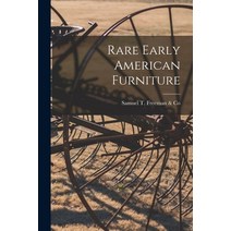 (영문도서) Rare Early American Furniture Paperback, Hassell Street Press