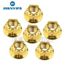Wanyifa 티타늄 너트 M6M8M10M12M14M16 Torx 플랜지 육각 너트 오토바이 리어 액슬 6pcs, M6+금