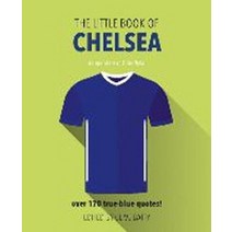 The Little Book of Chelsea:Over 170 True-Blue Quotes!, Carlton Books Ltd