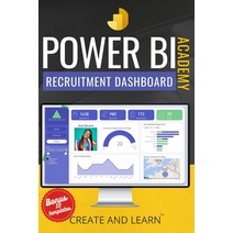 Power BI Academy - HR Recruitment: Step-by-step guide to create an easy dashboard for Human Resources Paperback, Independently Published, English, 9798565690408
