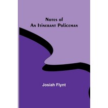 (영문도서) Notes of an Itinerant Policeman Paperback, Alpha Edition, English, 9789356890084