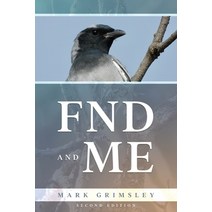 (영문도서) FND and ME: Second Edition Paperback, Mary River Press Services, English, 9780645112351