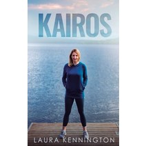 (영문도서) Kairos Paperback, Laura Kennington, English, 9781916155725
