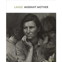 (영문도서) Dorothea Lange: Migrant Mother Paperback, Museum of Modern Art, English, 9781633450660