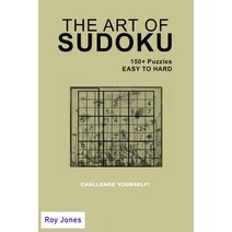 The Art of Sudoku: 150+ Sudoku Puzzles Easy to Hard Beginner to Expert Level for Adults and Kids Paperback, Independently Published, English, 9798592631016