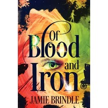 Of Blood And Iron Paperback, Jamie Brindle, English, 9781914186042