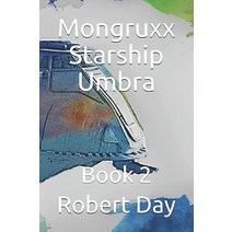 Mongruxx Starship Umbra Book 2 Starship Umbra Paperback