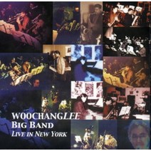 미개봉CD) 이우창 (WOOCHANG LEE)-BIG BAND : LIVE IN NEW YORK
