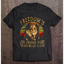 남성티셔츠 남자 재미 있은 T 셔츠 유행 Tshirt 자유는 Janis Joplin 빈티지 버전 여자 T셔츠를 잃기 위하여 아무 것도를위한 다만 다른 낱말