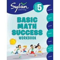 (영문도서) 5th Grade Basic Math Success Workbook: Multiplication Division Decimals Fractions Percent... Paperback, Sylvan Learning Publishing, English, 9780375430459