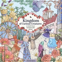 (영문도서) Kingdom of Curious Creatures: A Fairytale Adventure Book Paperback, Design Originals, English, 9781497205703