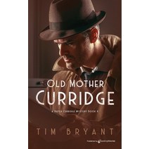 (영문도서) Old Mother Curridge Paperback, Speaking Volumes, English, 9781645405160