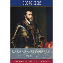 (영문도서) Barbara Blomberg Vol. 7 (Esprios Classics) Paperback, Blurb, English, 9798210351739
