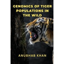 (영문도서) Genomics of Tiger Populations in the Wild Paperback, Aqeel Ahmed, English, 9788055189475