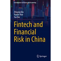 (영문도서) Fintech and Financial Risk in China Paperback, Springer, English, 9789811902901