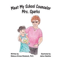 Meet My School Counselor Mrs. Sparks Paperback, Jett Publishing
