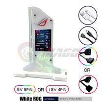 수냉쿨러 PC 게이머 캐비닛 LED 모니터 스크린 장식 홀더 그래픽 카드 브래킷 5V ARGB 용 2.4 인치 디스플레이 수직 GPU, ROG-2.4 inch-W_12V 4PIN