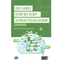 ISO 14001 Step by Step: A practical guide Paperback, Itgp