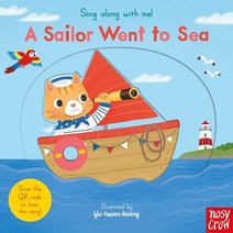 Sing Along With Me! A Sailor Went to Sea, Nosy Crow, 9781788007672, Yu-hsuan Huang