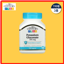 21st Century Potassium Gluconate 미국 21세기 센트리 포타슘 글루콘산 595mg 110타블렛 3팩, 3개