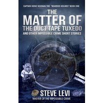 The Matter of the Duct Tape Tuxedo Paperback, Publication Consultants, English, 9781594338625