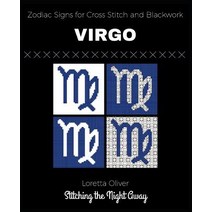 (영문도서) Virgo Zodiac Signs for Cross Stitch and Blackwork Paperback, Independently Published, English, 9781790509881