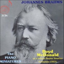 [CD] Boyd McDonald 브람스: 피아노 소품집 (Brahms: The Piano Miniatures) : 발라드 Op.10 랩소디 Op.79 ...