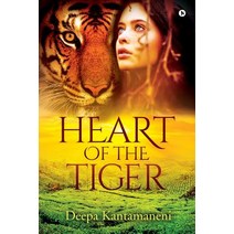 (영문도서) Heart of the Tiger Paperback, Notion Press Media Pvt Ltd, English, 9781684662777