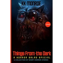 (영문도서) Things from the Dark: A Horror Salad Special Paperback, VC Patel, English, 9798987079300