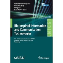 (영문도서) Bio-Inspired Information and Communication Technologies: 11th Eai International Conference B... Paperback, Springer, English, 9783030242015
