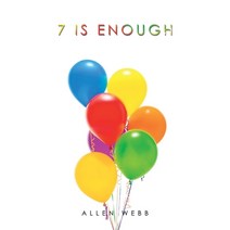 7 Is Enough Paperback, Xlibris Us