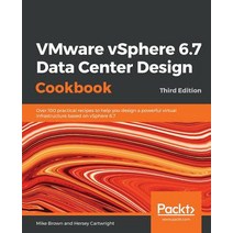 VMware vSphere 6.7 Data Center Design Cookbook - Third Edition Paperback, Packt Publishing, English, 9781789801514