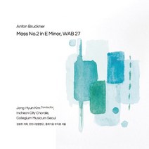 [CD] 인천시립합창단 / 콜레기움 무지쿰 서울 - 브루크너: 미사 e단조 (Bruckner: Mass No.2 WAB 27)